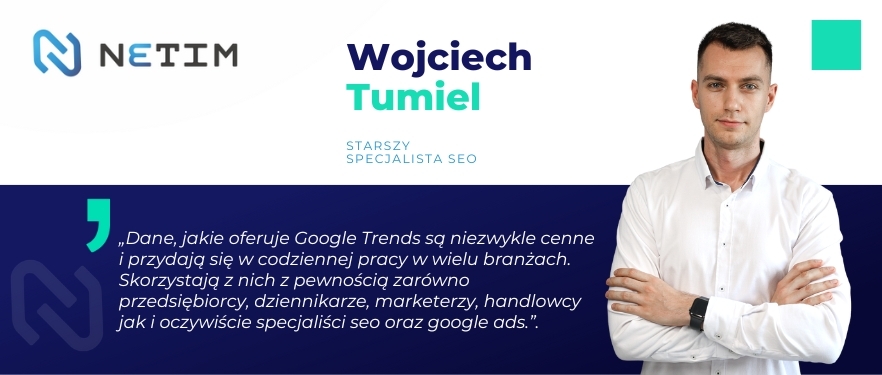 Google Trends – odkryj trendy i wyprzedź konkurencję